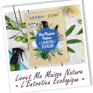 Livret Ma maison nature "L'entretien Écologique"